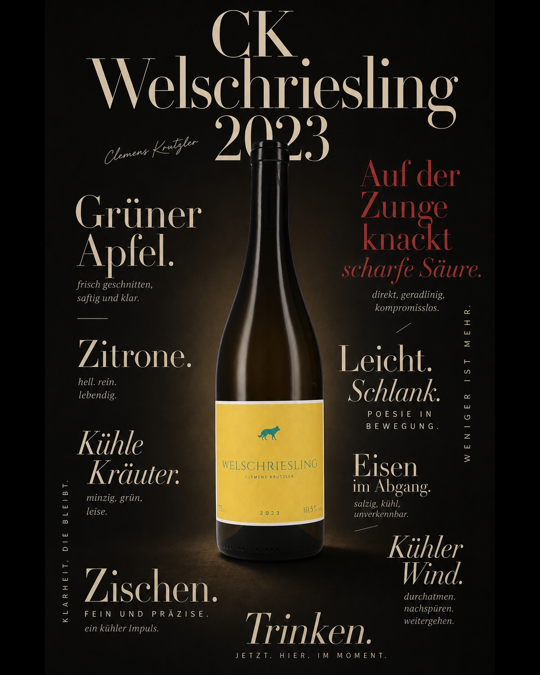 CK Welschriesling 2023 — Grüner Apfel. Zitrone. Kühle Kräuter. Auf der Zunge knackt scharfe Säure. Leicht. Schlank. Eisen im Abgang. Kühler Wind. Zischen. Trinken.