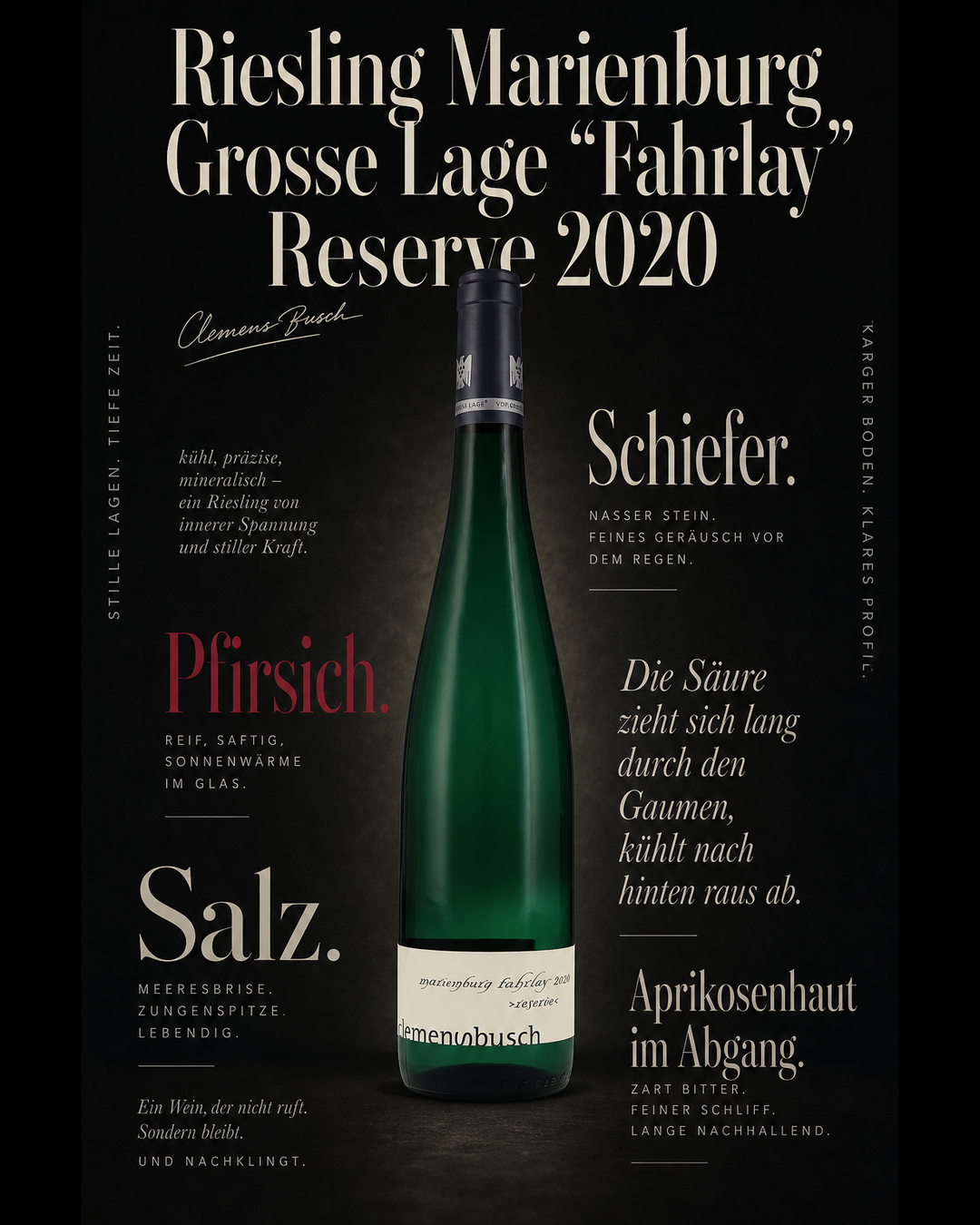 Riesling Marienburg Grosse Lage "Fahrlay" Reserve 2020 — Schiefer. Pfirsich. Salz. Die Säure zieht sich lang durch den Gaumen, kühlt nach hinten raus ab. Aprikosenhaut im Abgang.