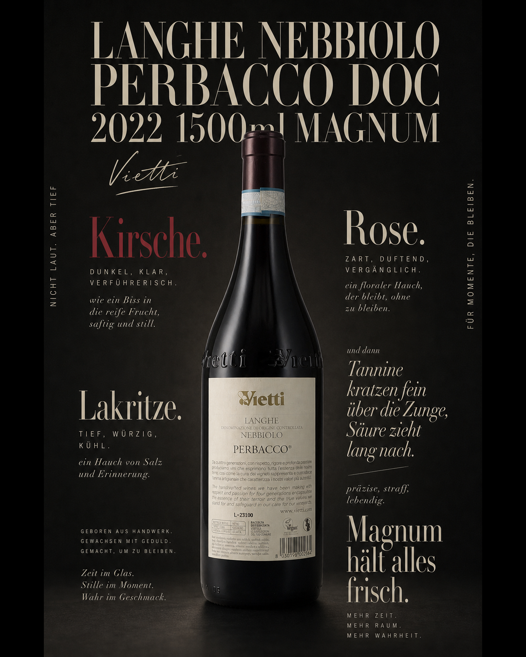 Langhe Nebbiolo Perbacco DOC 2022 1500ml Magnum — Kirsche. Lakritze. Rose. Tannine kratzen fein über die Zunge, Säure zieht lang nach. Magnum hält alles frisch.