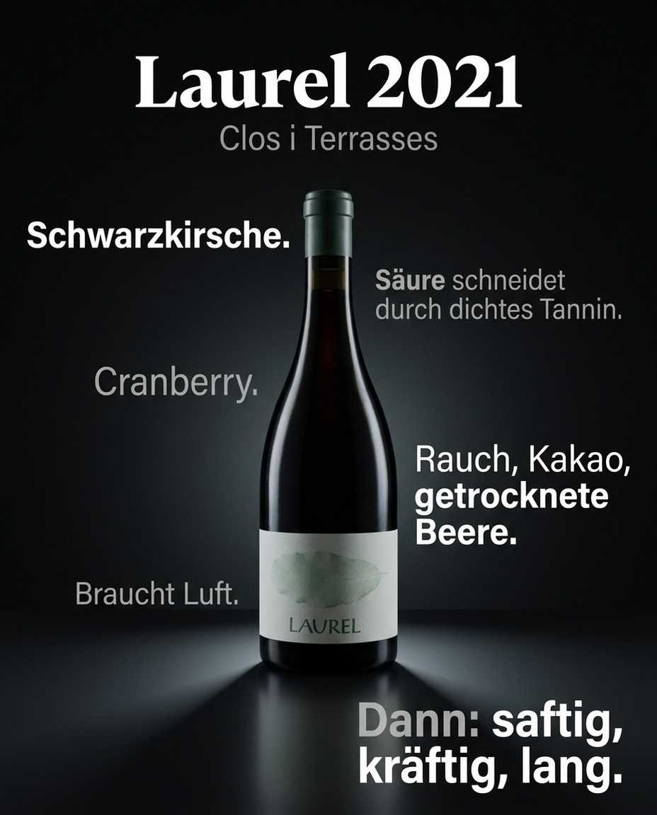 Laurel 2021 — Schwarzkirsche. Cranberry. Säure schneidet durch dichtes Tannin. Rauch, Kakao, getrocknete Beere. Braucht Luft. Dann: saftig, kräftig, lang.