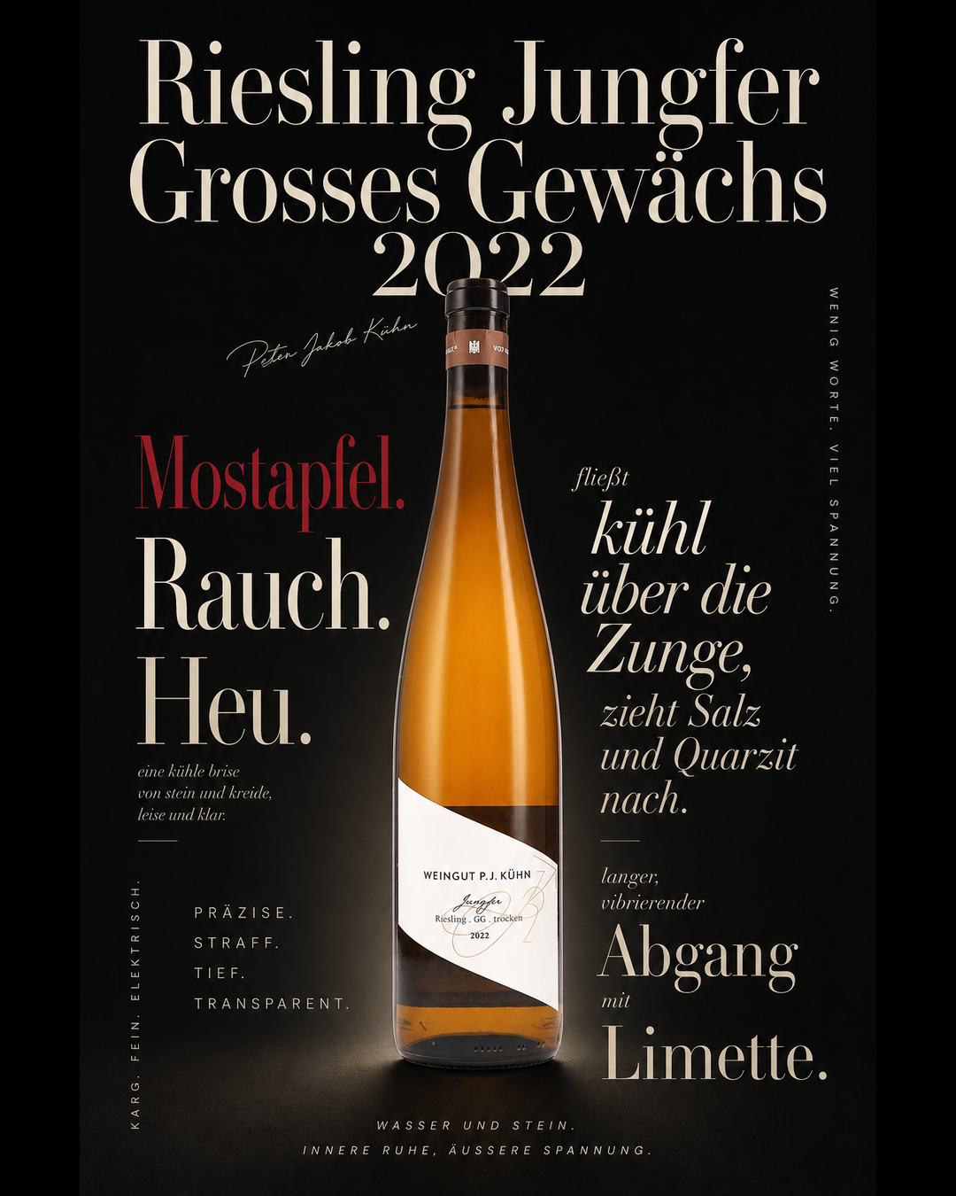 Riesling Jungfer Grosses Gewächs 2022 — Mostapfel. Rauch. Heu. Fließt kühl über die Zunge, zieht Salz und Quarzit nach. Langer, vibrierender Abgang mit Limette.