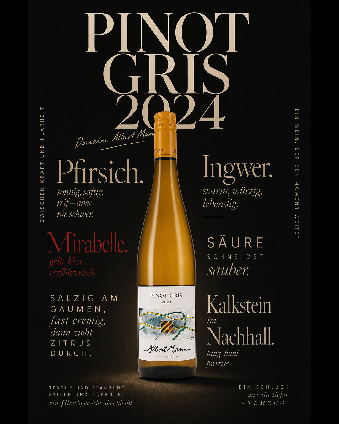 Pinot Gris 2024 — Pfirsich. Mirabelle. Ingwer. Salzig am Gaumen, fast cremig, dann zieht Zitrus durch. Säure schneidet sauber. Kalkstein im Nachhall.