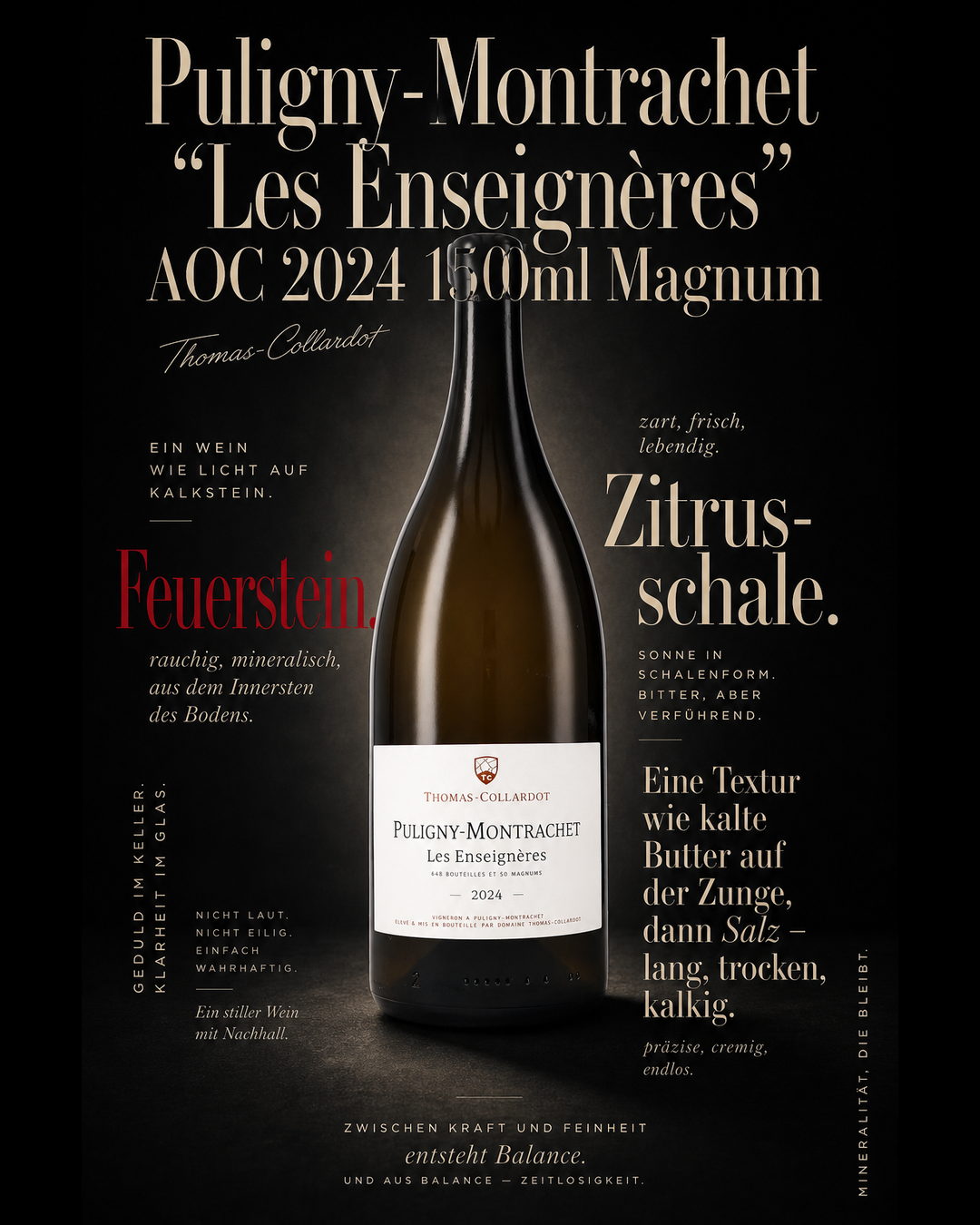 Puligny-Montrachet "Les Enseignères" AOC 2024 1500ml Magnum — Feuerstein. Zitrusschale. Eine Textur wie kalte Butter auf der Zunge, dann Salz — lang, trocken, kalkig.