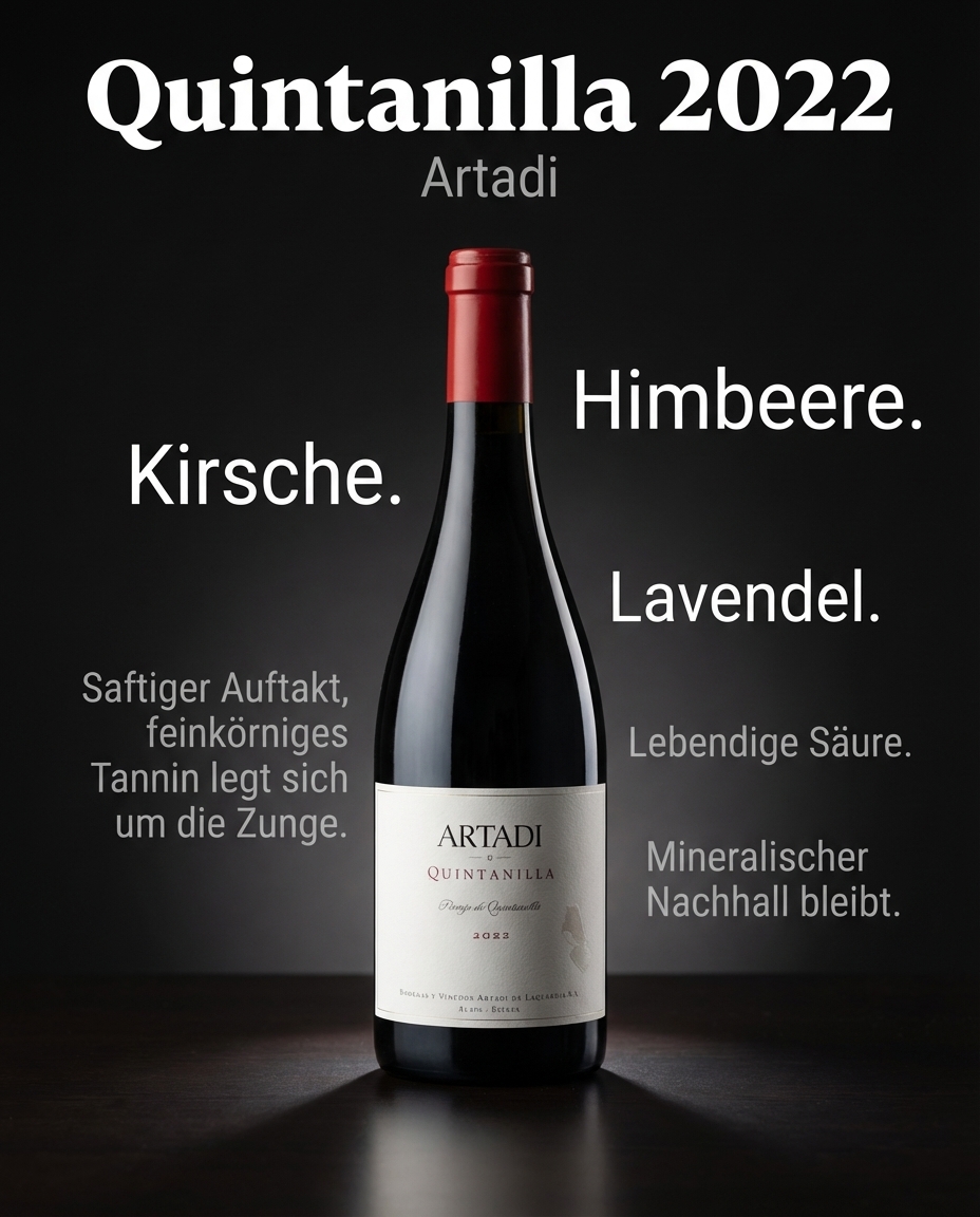 Quintanilla 2022 — Kirsche. Himbeere. Lavendel. Saftiger Auftakt, feinkörniges Tannin legt sich um die Zunge. Lebendige Säure. Mineralischer Nachhall bleibt.