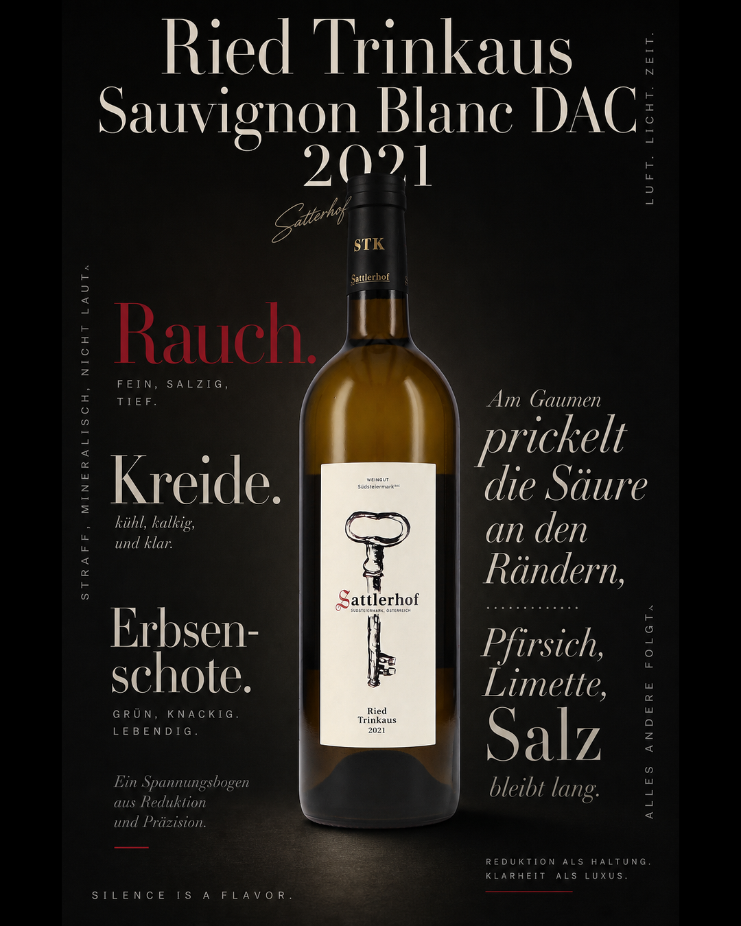 Ried Trinkaus Sauvignon Blanc DAC 2021 — Rauch. Kreide. Erbsenschote. Am Gaumen prickelt die Säure an den Rändern, Pfirsich, Limette, Salz bleibt lang.