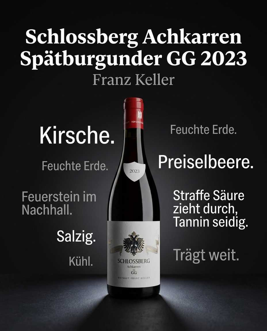Schlossberg Achkarren Spätburgunder GG 2023 — Kirsche. Preiselbeere. Feuchte Erde. Straffe Säure zieht durch, Tannin seidig. Feuerstein im Nachhall. Salzig. Kühl. Trägt weit.