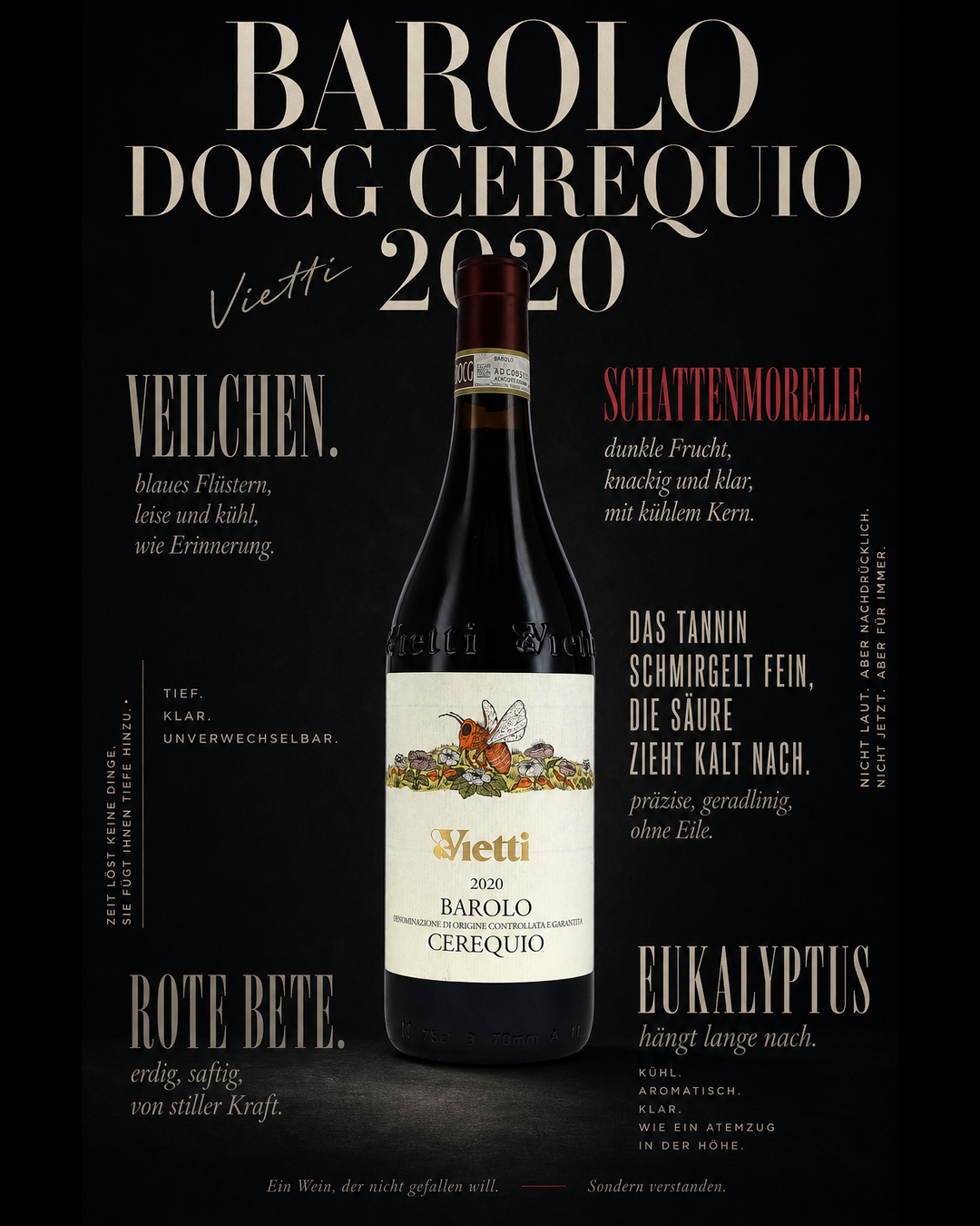 Barolo DOCG Cerequio 2020 — Veilchen. Schattenmorelle. Rote Bete. Das Tannin schmirgelt fein, die Säure zieht kalt nach. Eukalyptus hängt lange nach.
