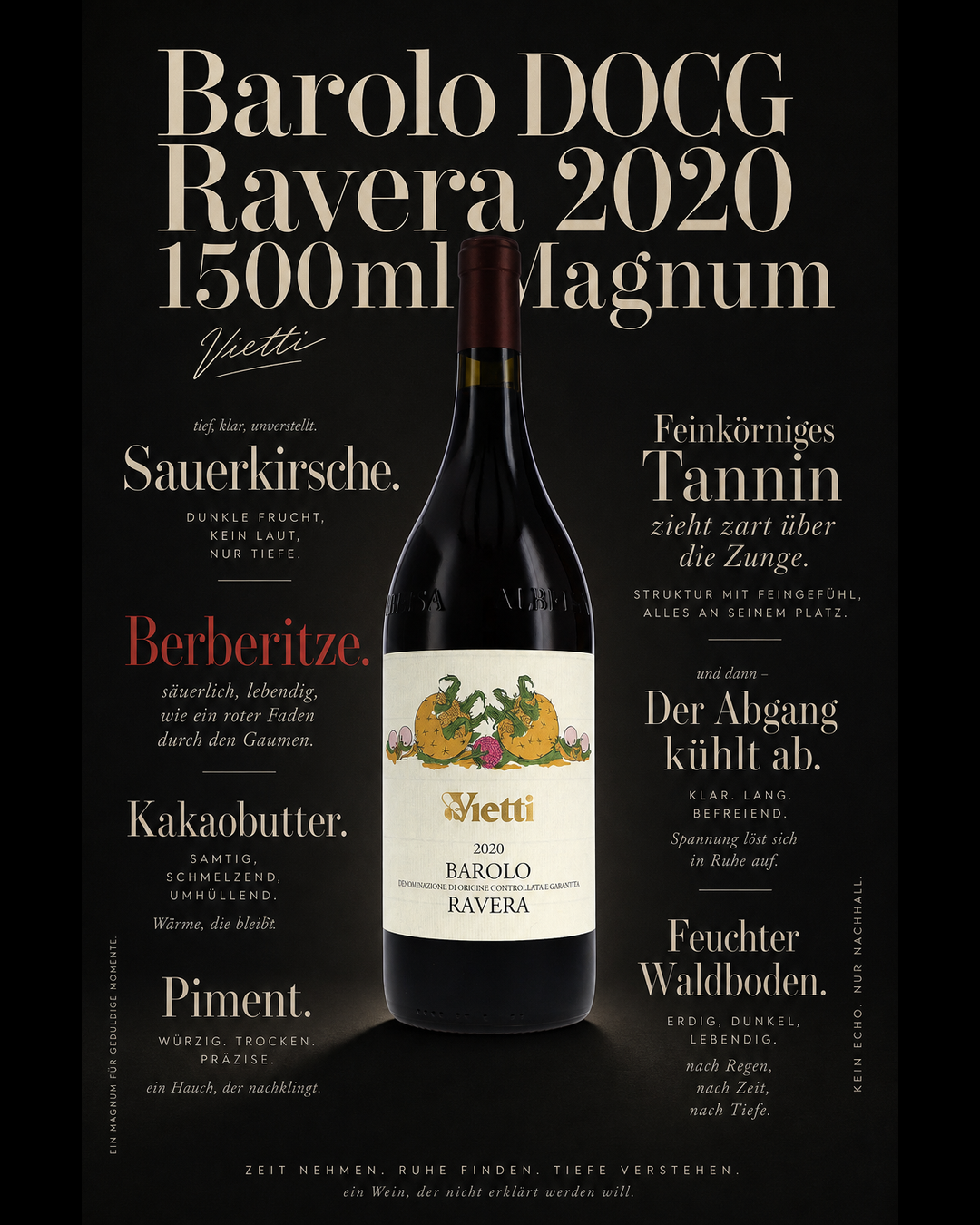 Barolo DOCG Ravera 2020 1500ml Magnum — Sauerkirsche. Berberitze. Kakaobutter. Feinkörniges Tannin zieht zart über die Zunge. Der Abgang kühlt ab. Feuchter Waldboden. Piment.