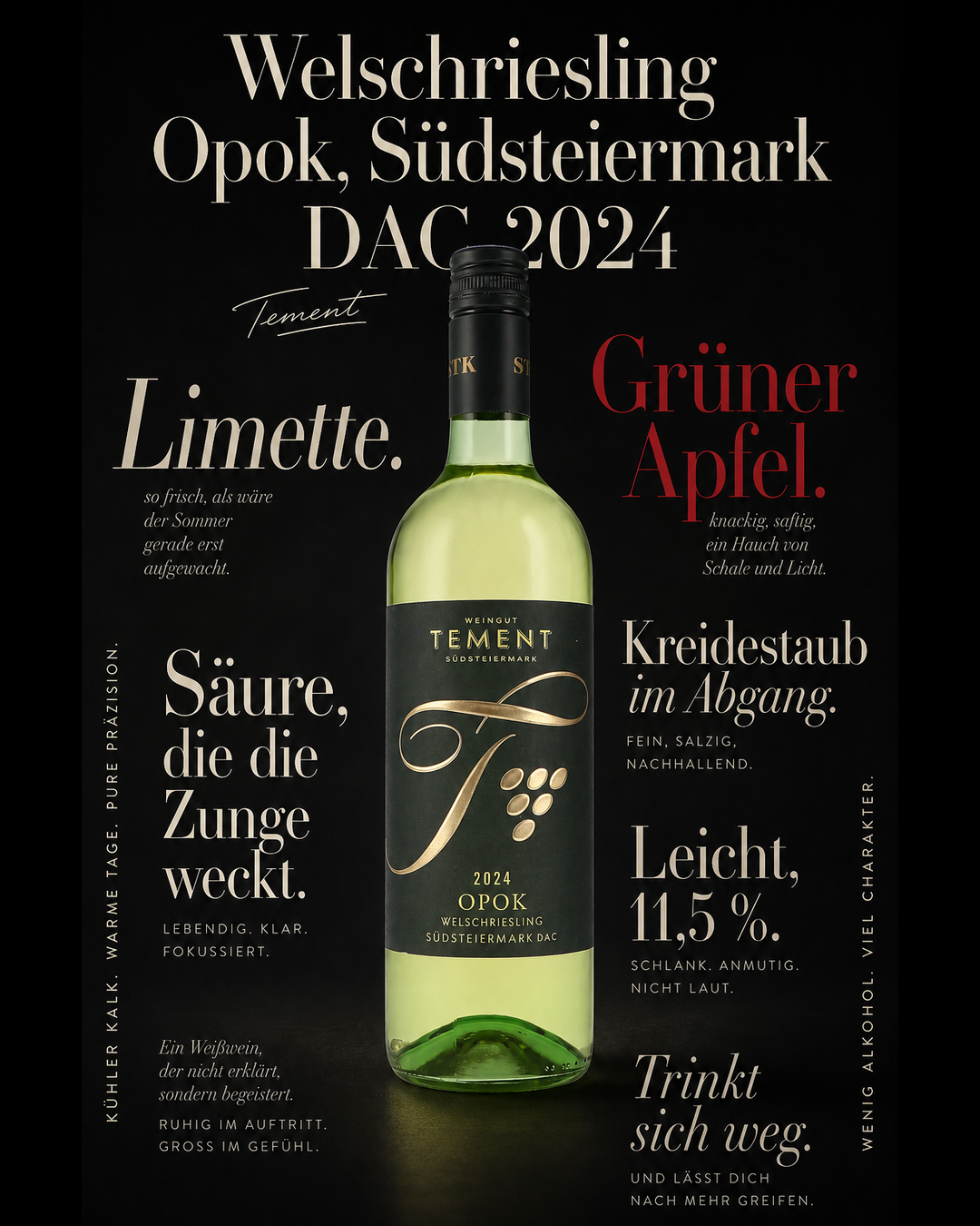 Welschriesling Opok, Südsteiermark DAC 2024 — Limette. Grüner Apfel. Säure, die die Zunge weckt. Kreidestaub im Abgang. Leicht, 11,5 %. Trinkt sich weg.